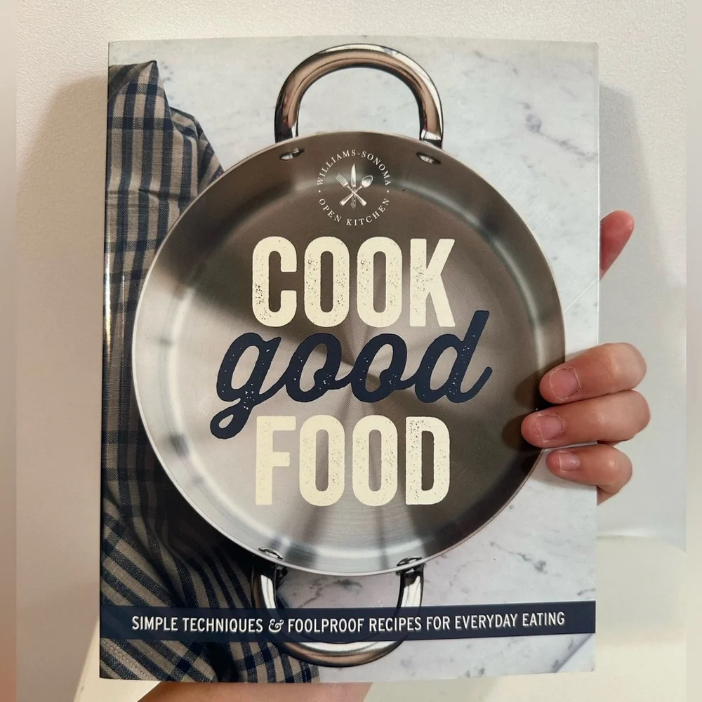 NWOT WILLIAMS SONOMA Cook Good Food Everyday Recipes Cookbook